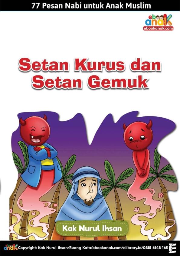 (037) E038. 77 Pesan Nabi untuk Anak Muslim; Setan Kurus dan Setan Gemuk Edisi Kedua
