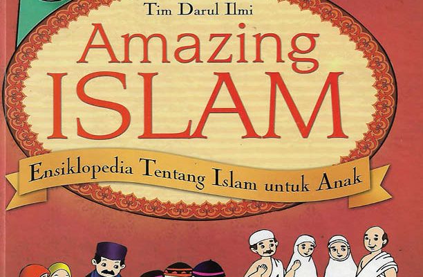 037 download ebook pdf amazing islam ensikloepdia tentang islam untuk anak