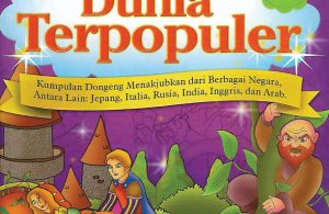 Download full ebook dengan donasi "Dongeng Dunia Terpopuler" karya Kak Nurul Ihsan (ebookanak.com)