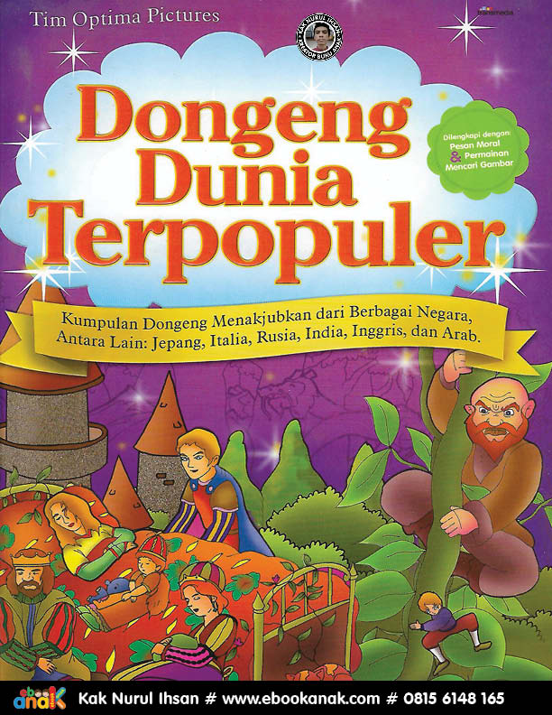 Download full ebook dengan donasi "Dongeng Dunia Terpopuler" karya Kak Nurul Ihsan (ebookanak.com)