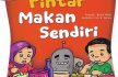 094 Download Ebook Aku Pintar Makan Sendiri1