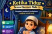 100 Soal Adab Ketika Tidur Sesuai Sunnah Nabi (1)