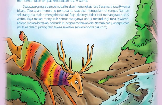 Suatu hari, rusa sembilan warna berhasil menolong seorang pemuda yang terjatuh ke dalam sungai.