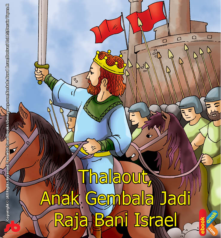Allah Ta'ala memerintahkan nabinya untuk mencari seorang raja yang akan menjadi pemimpin Bani Israel