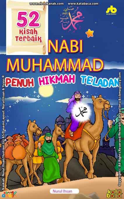 52 kisah Terbaik Nabi Muhammad Penuh Hikmah Teladan