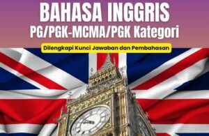 60 Contoh Latihan Soal TKA SMA MA SMK MAK Bahasa Inggris PG, PGK MCMA PGK Kategori (soal 10-12)