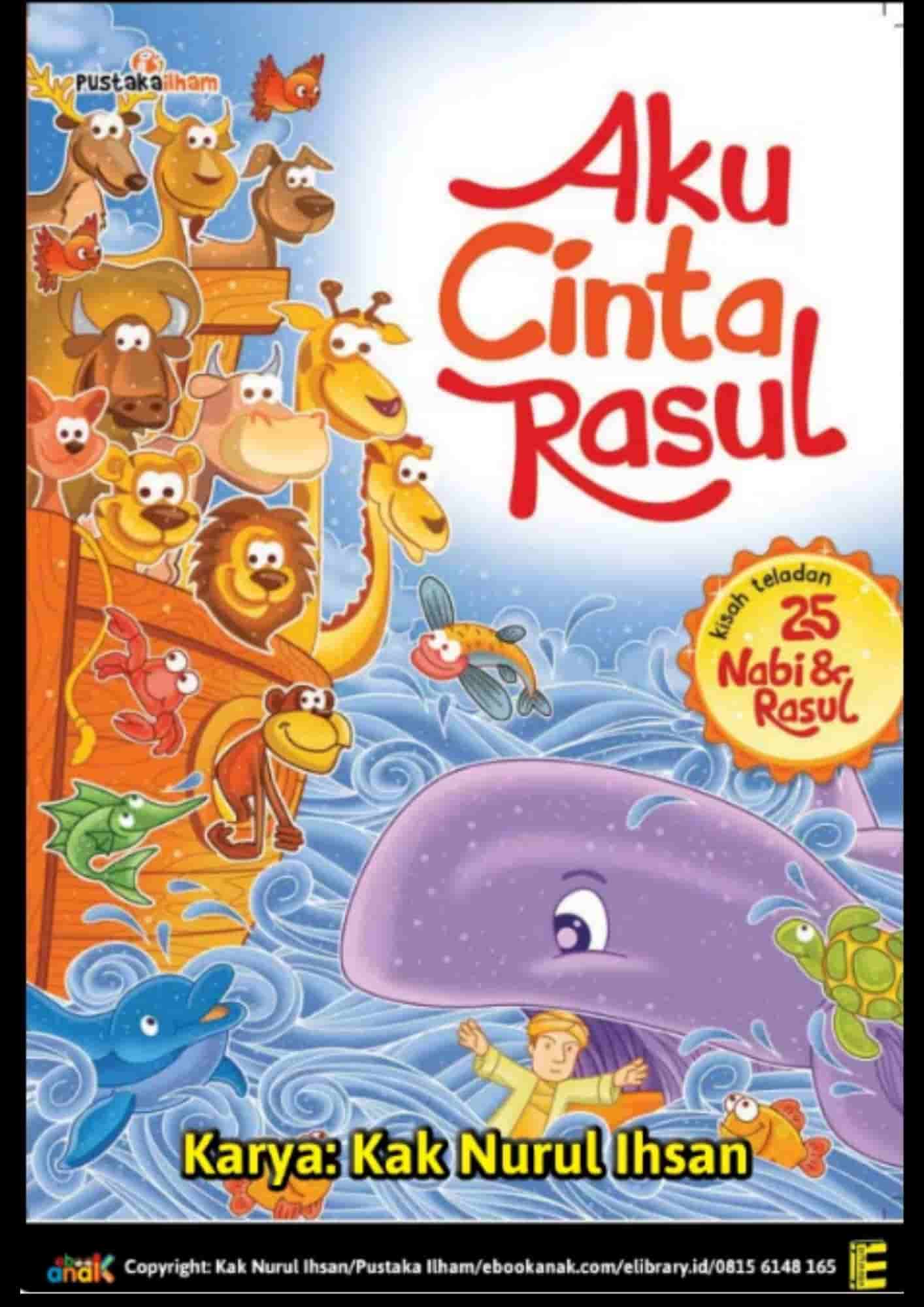 Download Ebook Anak PDF Printable Aku Cinta Rasul Kisah Teladan 25 Nabi dan Rasul