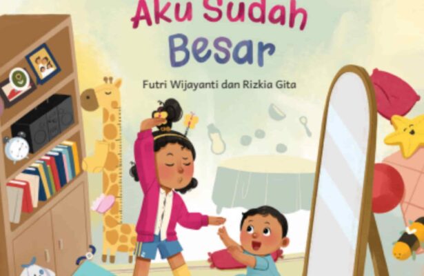 Aku Sudah Besar (1)