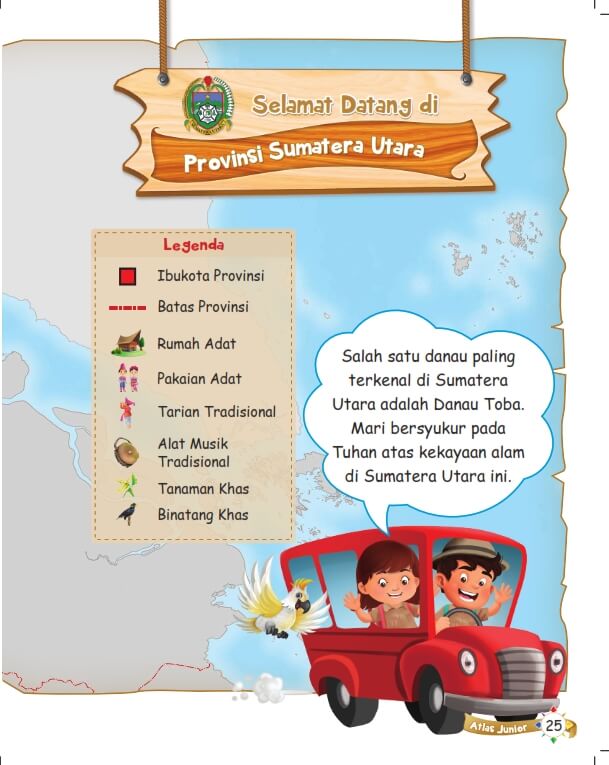 Atlas Junior Serunya Menjelajah Indonesia, Selamat Datang di Provinsi Sumatera Utara