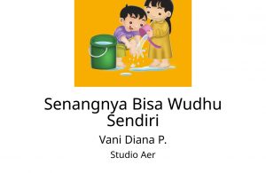 Baca Online Buku Anak Senangnya Bisa Wudhu Sendiri_001