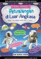 Buku Petualangan di Luar Angkasa karya Kak Nurul Ihsan (1)