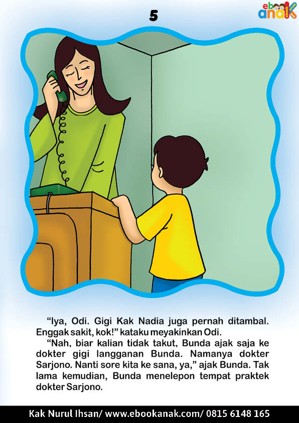 Bunda Menelepon Dokter Gigi (5)