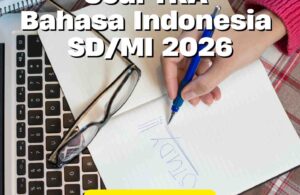 Contoh Soal TKA Bahasa Indonesia SD/MI 2026
