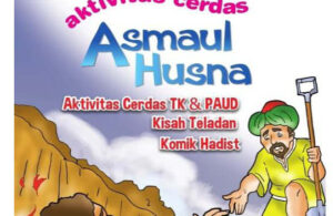 Download Ebook 99 Aktivitas Cerdas Asmaul Husna PAUD TK Jilid 1