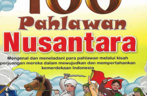 Download Ebook Anak: 100 Pahlawan Nusantara