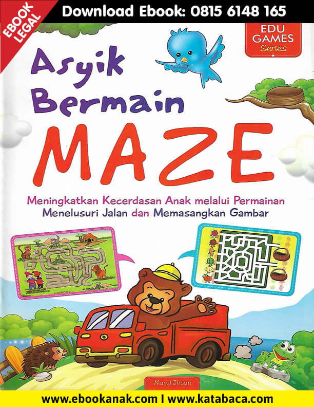 Download ebook worksheets PDF bergambar "Seri Edu Games Asyik Bermain Maze" karya Kak Nurul Ihsan dengan donasi.