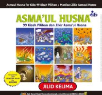 E052. Asmaul Husna for Kids; 99 Kisah Pilihan dan Manfaat Zikir Asmaul Husna; Jilid 5