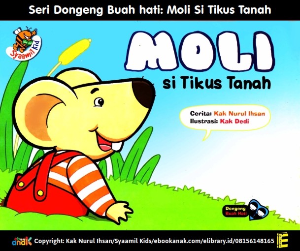 E115. Seri Dongeng Buah Hati Moli Si Tikus Tanah