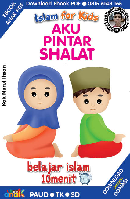 Ebook PDF 10 Menit Belajar Islam, Aku Pintar Shalat