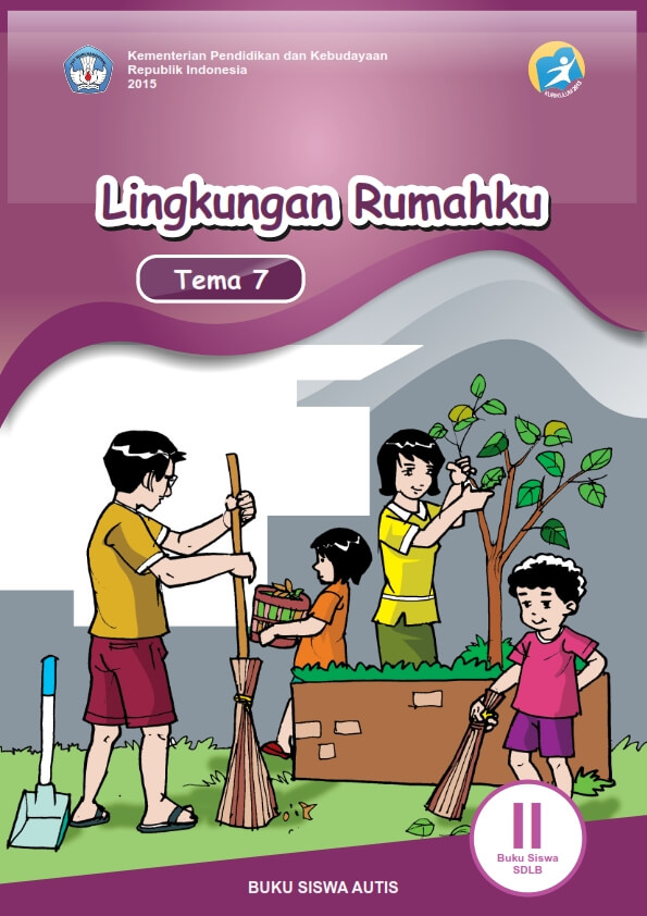 Ebook SDLB Autis Kelas II Tema 7 Lingkungan Rumahku