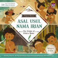 Ebook Seri Cerita Rakyat 34 Provinsi, Asal Usul Nama Irian