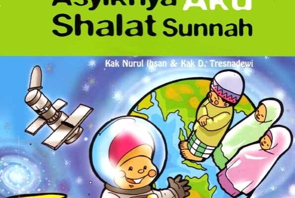 Ebook Seri Fiqih Anak, Asyiknya Aku Shalat Sunnah (1)