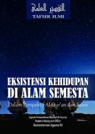 Eksistensi Kehidupan di Alam Semesta dalam Perspektif Al-Qur’an dan Sains Tafsir Ilmi