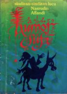 Humor Sufi Sindiran-Sindiran Lucu Nasrudin Affandi by Abdul Hadi WM