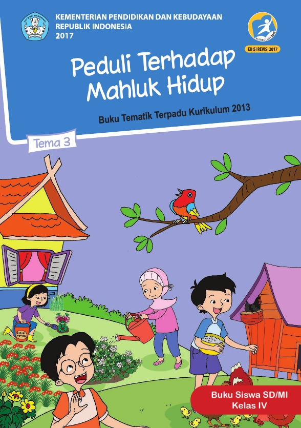 Kelas 4 SD Tematik 3 Peduli Terhadap Makhluk Hidup Siswa 