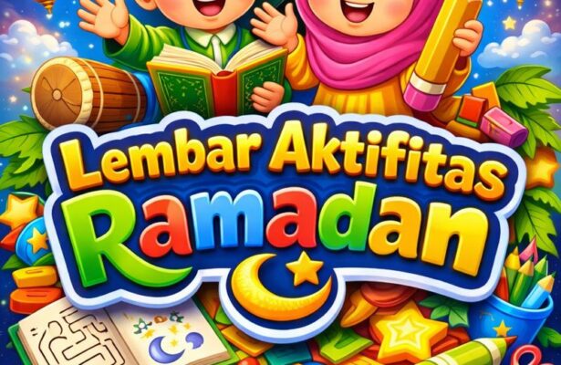Lembar Aktivitas Ramadan untuk Anak PAUD TK