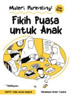 Materi Parenting Fikih Puasa untuk Anak