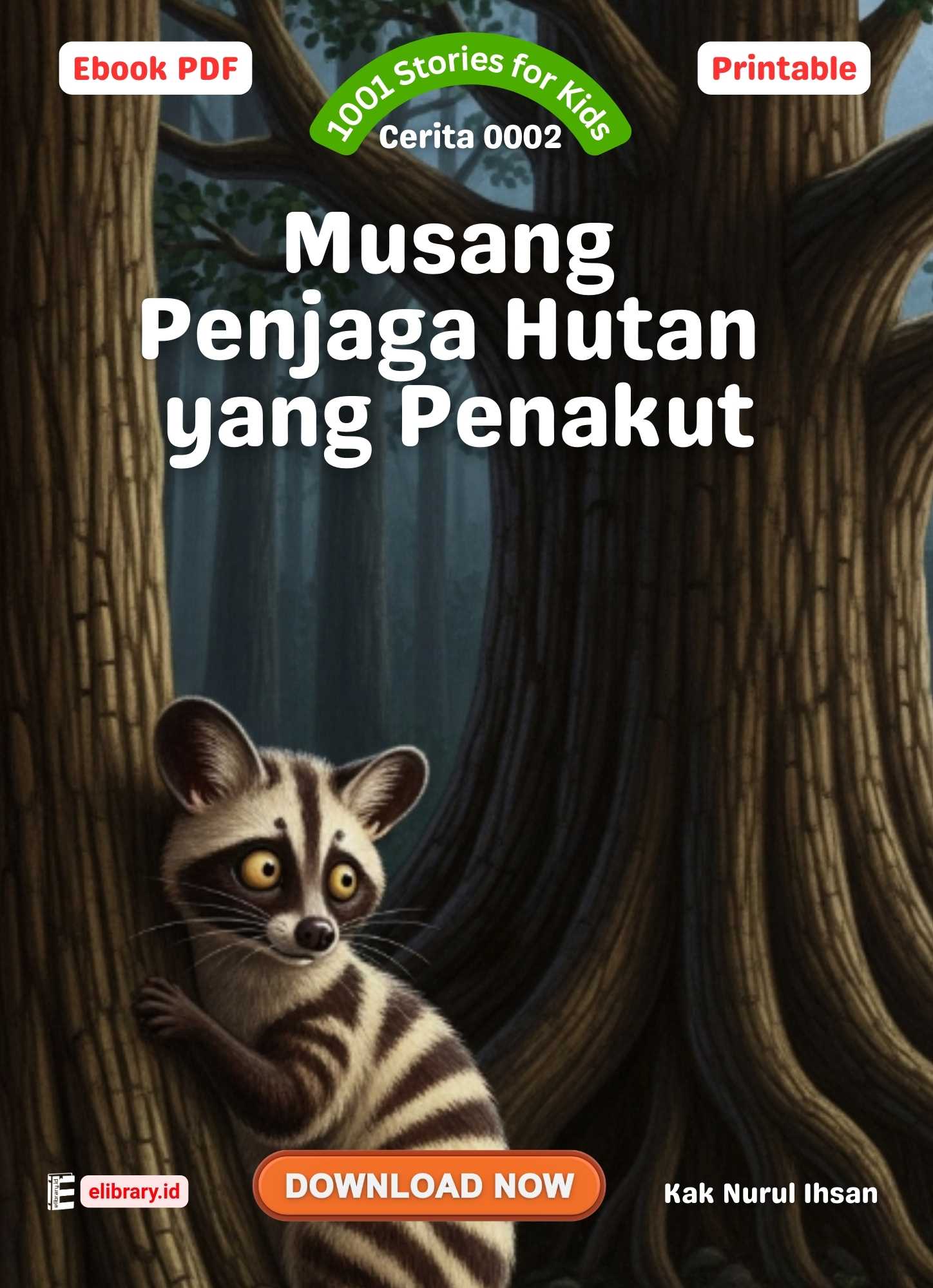 Download Ebook 1001 Stories for Kids: Musang Penjaga Hutan yang Penakut