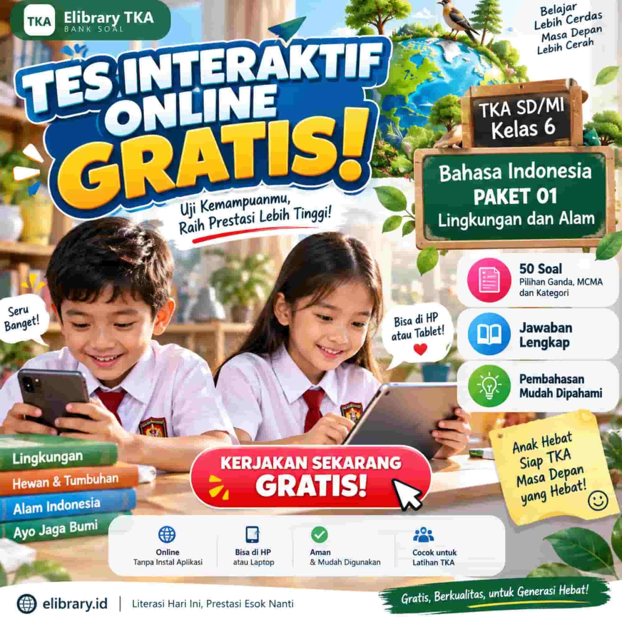Paket 01 Lingkungan dan Alam; Tes Interaktif Online Gratis! TKA SDMI Kelas 6 Bahasa Indonesia (1)