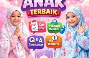 Panduan memilih mukena; Nyaman, Adem, Lucu, dan Syari