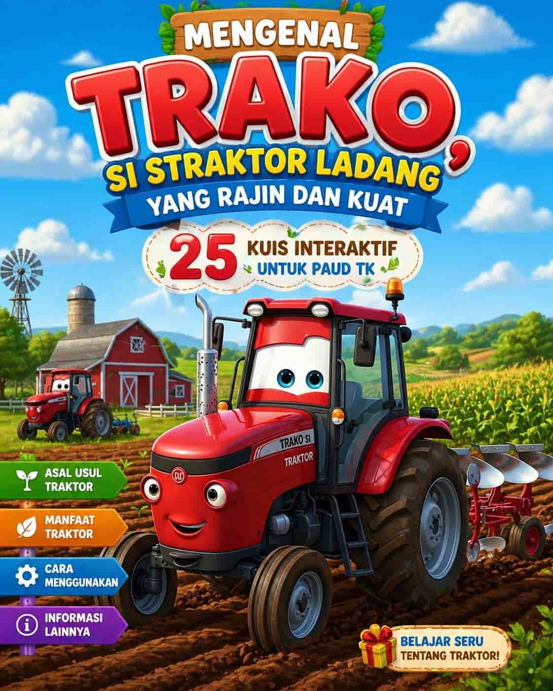 Trako, Si Traktor Ladang yang Rajin dan Kuat