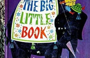 a Little Golden Books; The Big Little Book