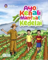 Ebook Seri Komik Pertanian: Ayo Kenali Manfaat Kedelai