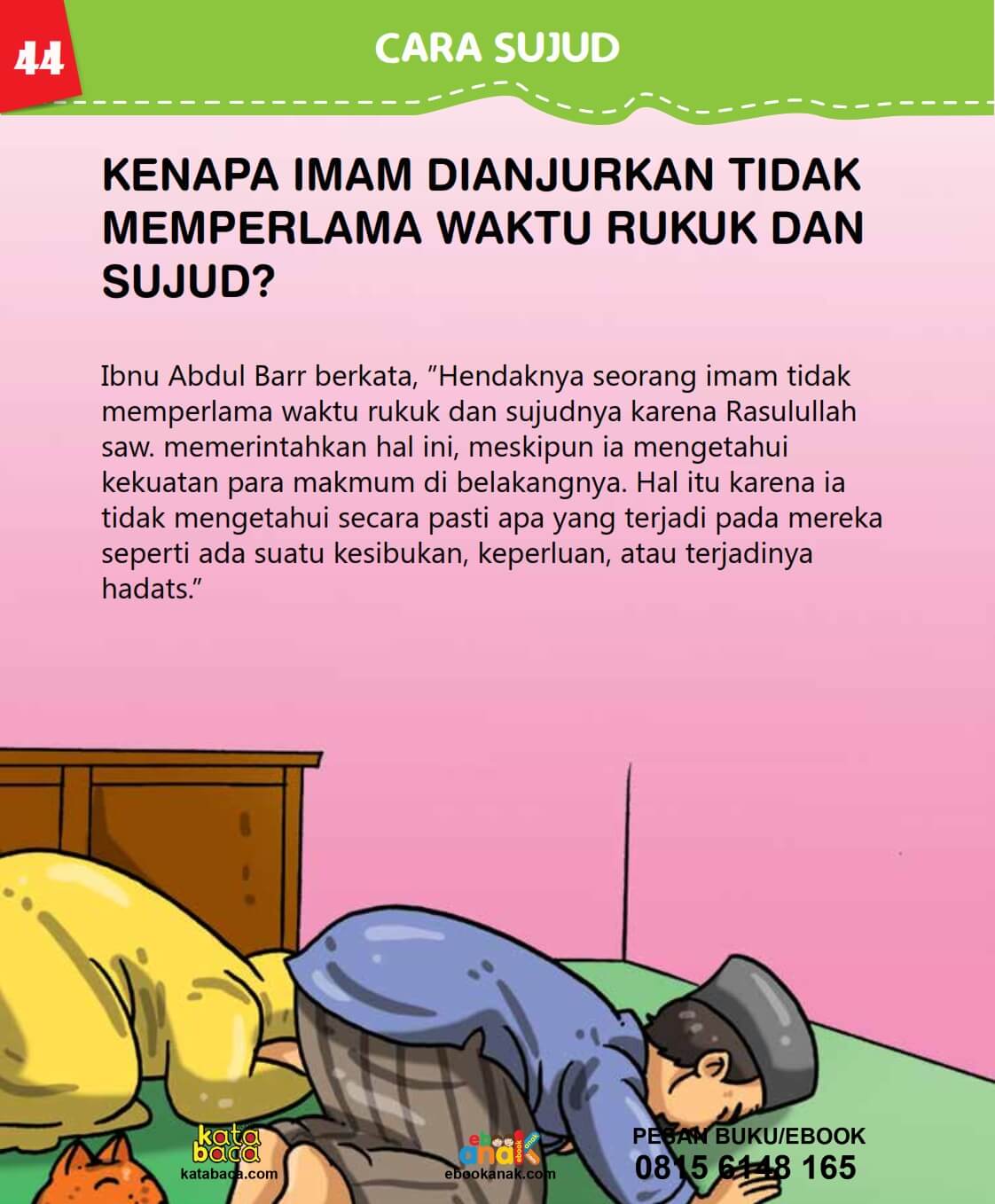 Kenapa Imam Dianjurkan tidak Memperlama Waktu Rukuk dan Sujud?