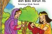 baca buku online aku cinta rasul kisah teladan 25 nabi dan rasul jilid 4 Berapa Mas Kawin yang Nabi Musa Berikan Ketika Menikahi Putri Nabi Syuaib