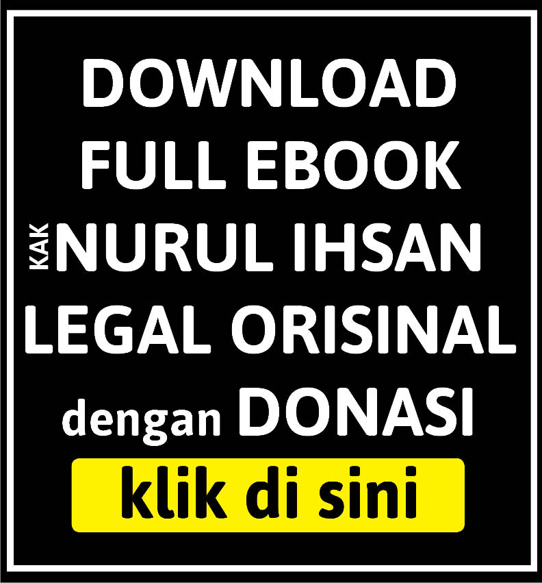 Gambar ini memiliki atribut alt yang kosong; nama berkasnya adalah download-full-ebook-kak-nurul-ihsan-legal-orisinal-dengan-donasi-klik-di-sini-1.jpg