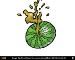 semangka emas ajaib cerita rakyat nusantara dari kalimantan barat (2)